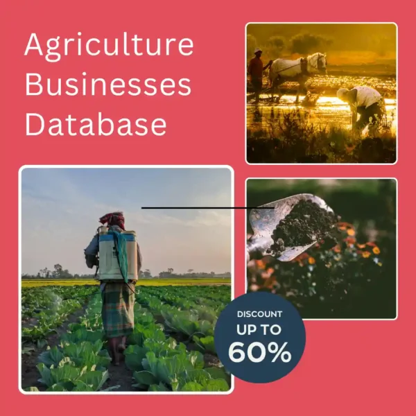 Agriculture Businesses Database India with 10,000+ verified agriculture businesses, agri suppliers, agribusiness companies, and farming industry contacts.