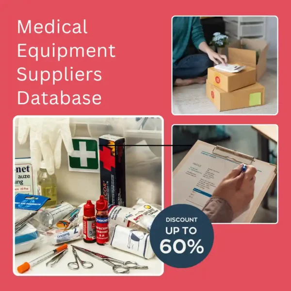 Medical Equipment Suppliers Database India with 5,000+ verified medical equipment suppliers, manufacturers, distributors, and healthcare business contacts.