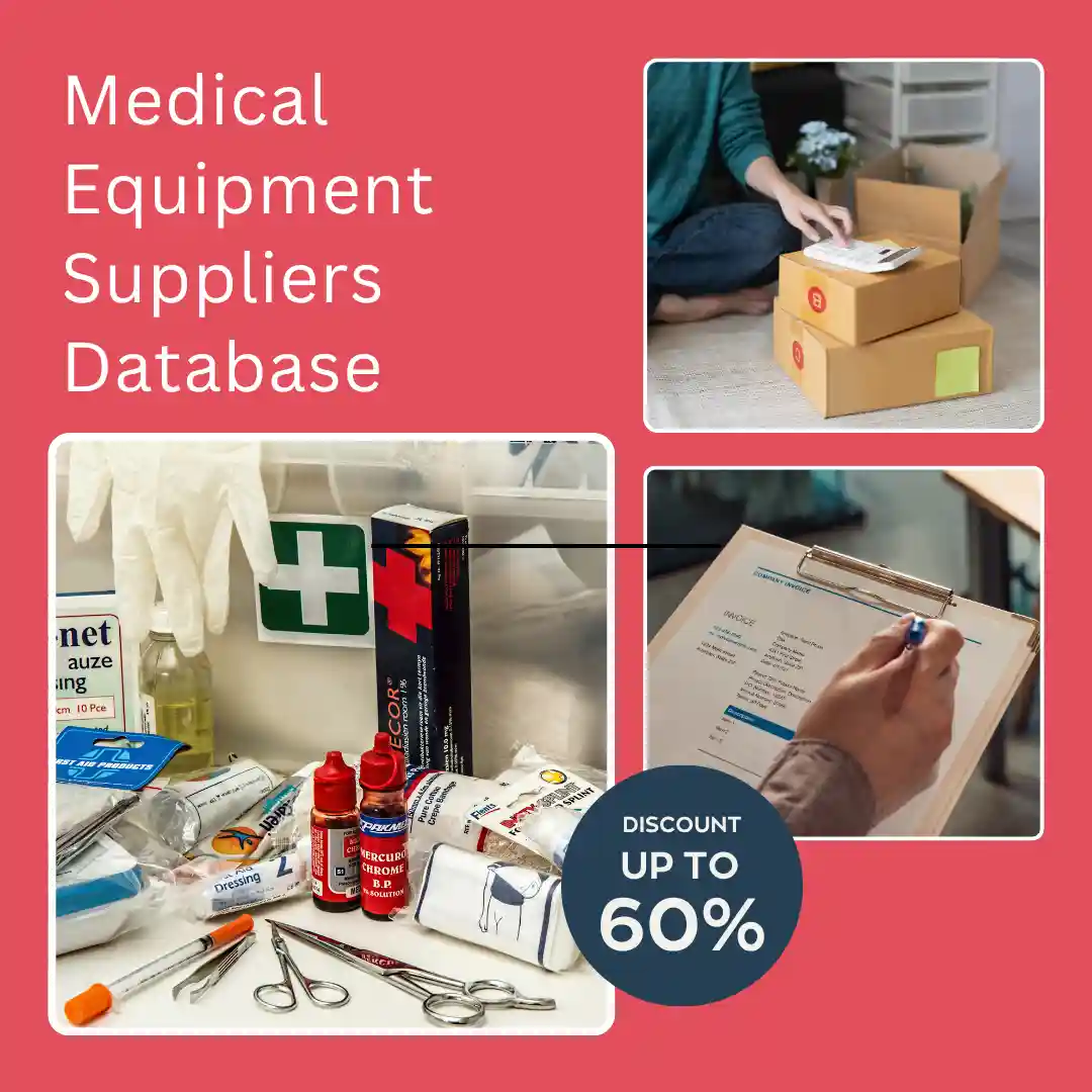 Medical Equipment Suppliers Database India with 5,000+ verified medical equipment suppliers, manufacturers, distributors, and healthcare business contacts.