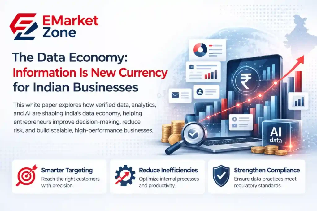 This image explains The Data Economy: Information Is New Currency for Indian Businesses​ by EMarket Zone